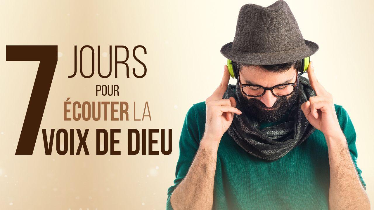 Comment Écouter La Voix De Dieu ?