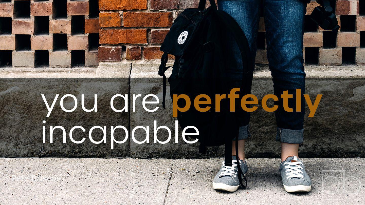 You Are Perfectly Incapable By Pete Briscoe LUCAS 9:10 a BÍBLIA para todos Edição Católica