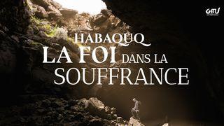 Habaquq La Foi Dans La Souffrance