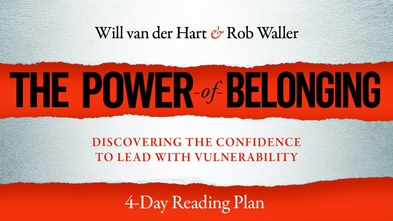 The Power Of Belonging
