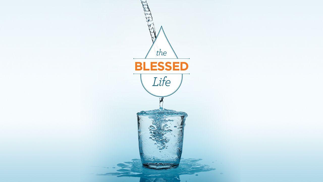 The Blessed Life