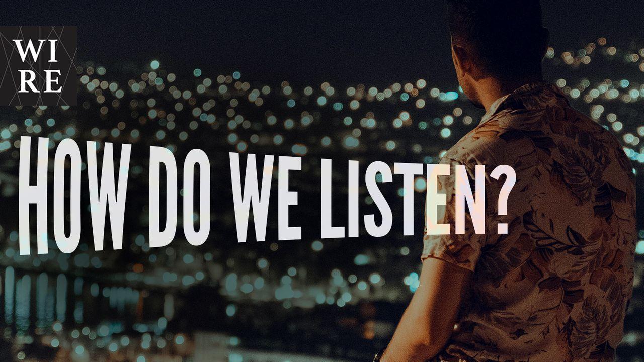 God's Always Speaking // How Do We Listen?
