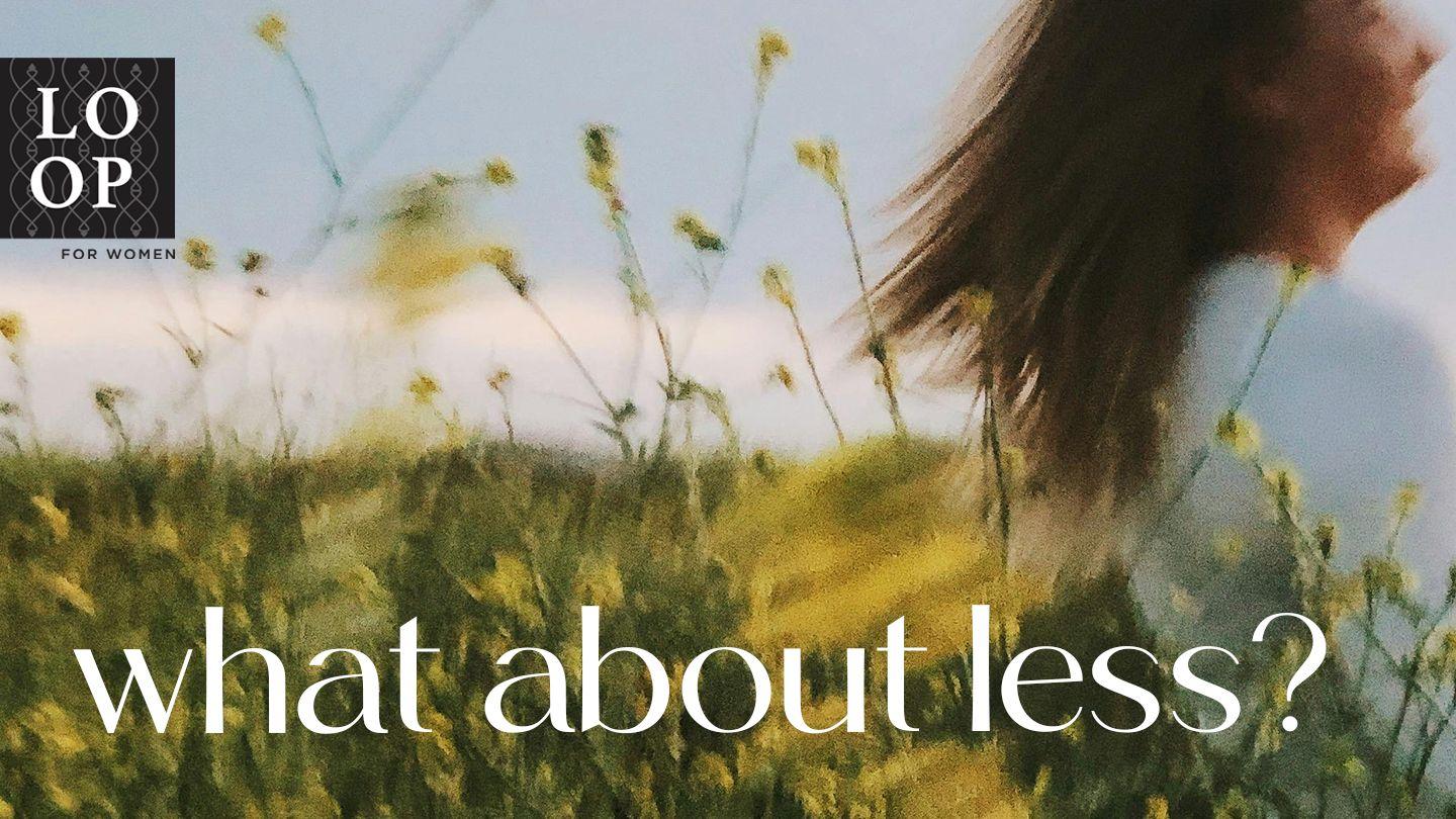 Chasing More // but What About Less? II Corinthians 6:18 New King James Version
