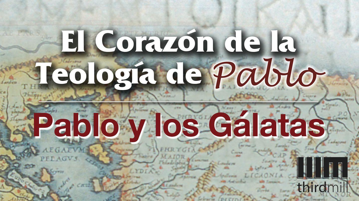 El Corazón de la Teología de Pablo: Pablo y Los Gálatas Gálatas 2:9 Nueva Traducción Viviente