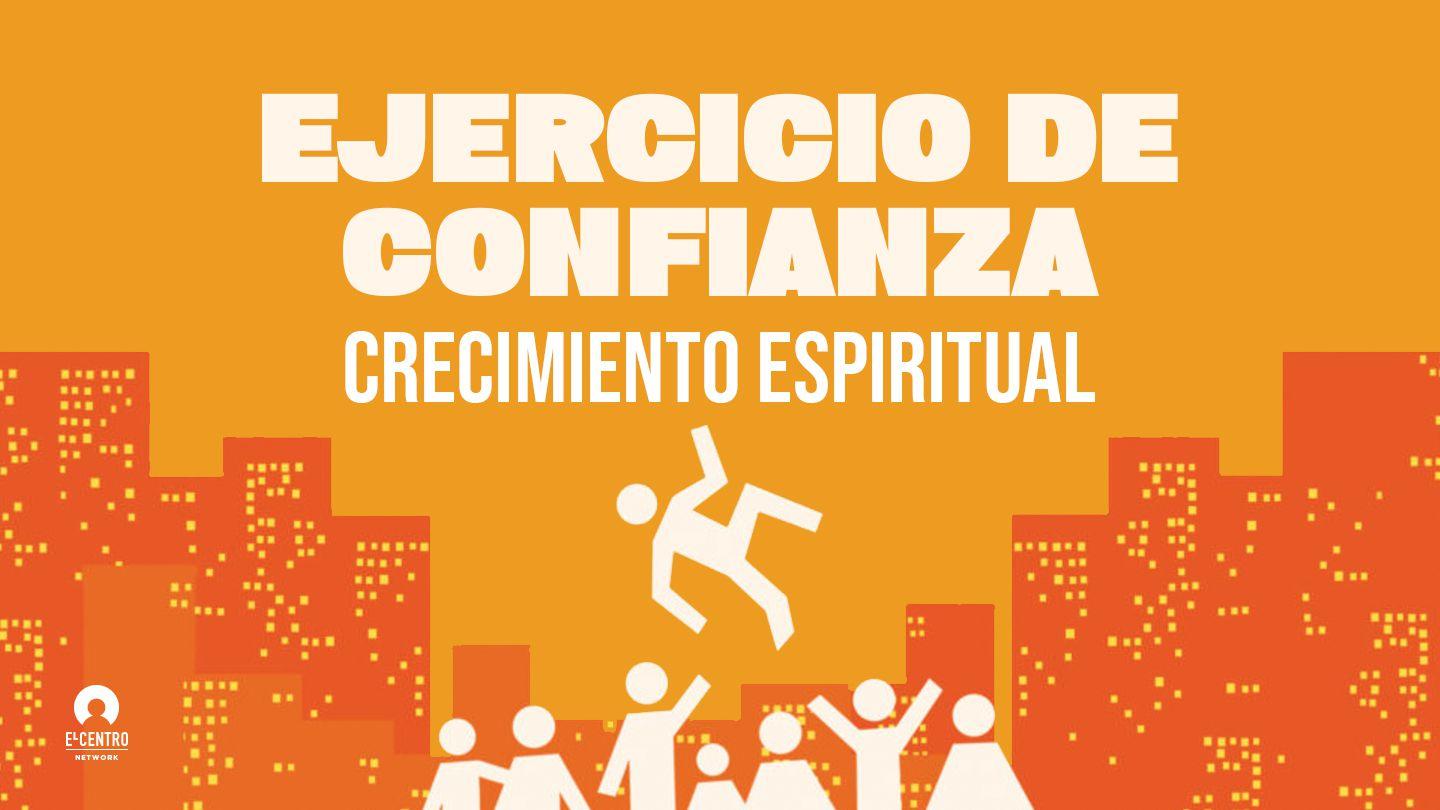 Serie Ejercicio de confianza – Crecimiento espiritual Santiago 2:18-19 Nueva Versión Internacional - Español