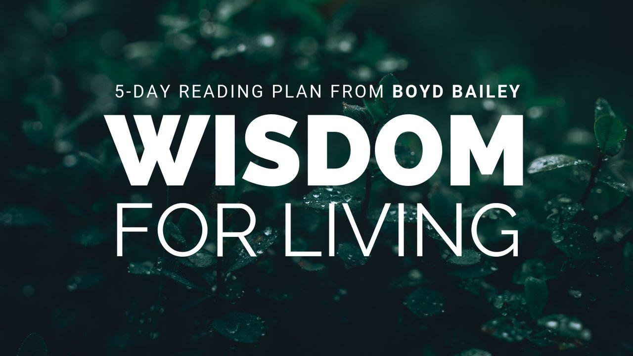 Wisdom For Living