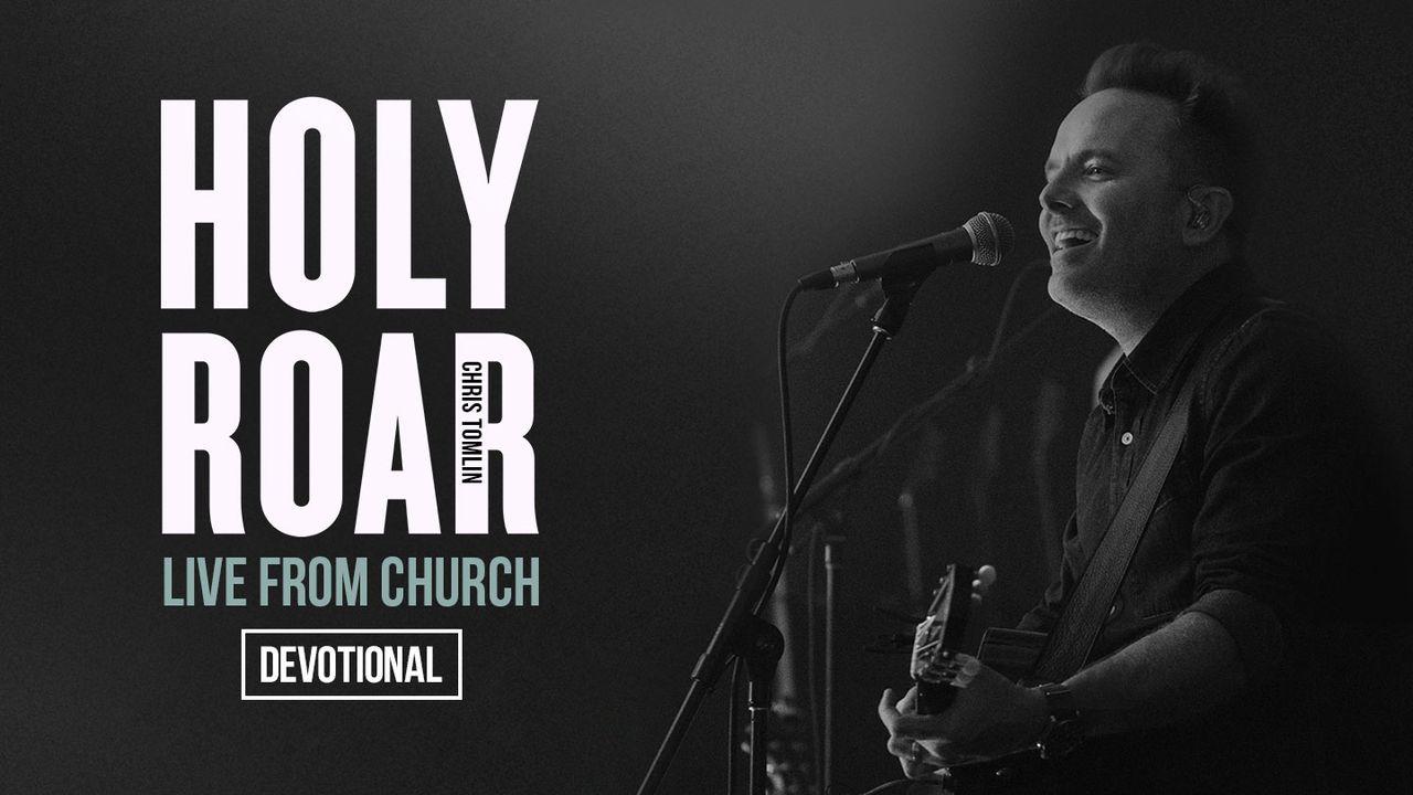 Holy Roar - Album by Chris Tomlin