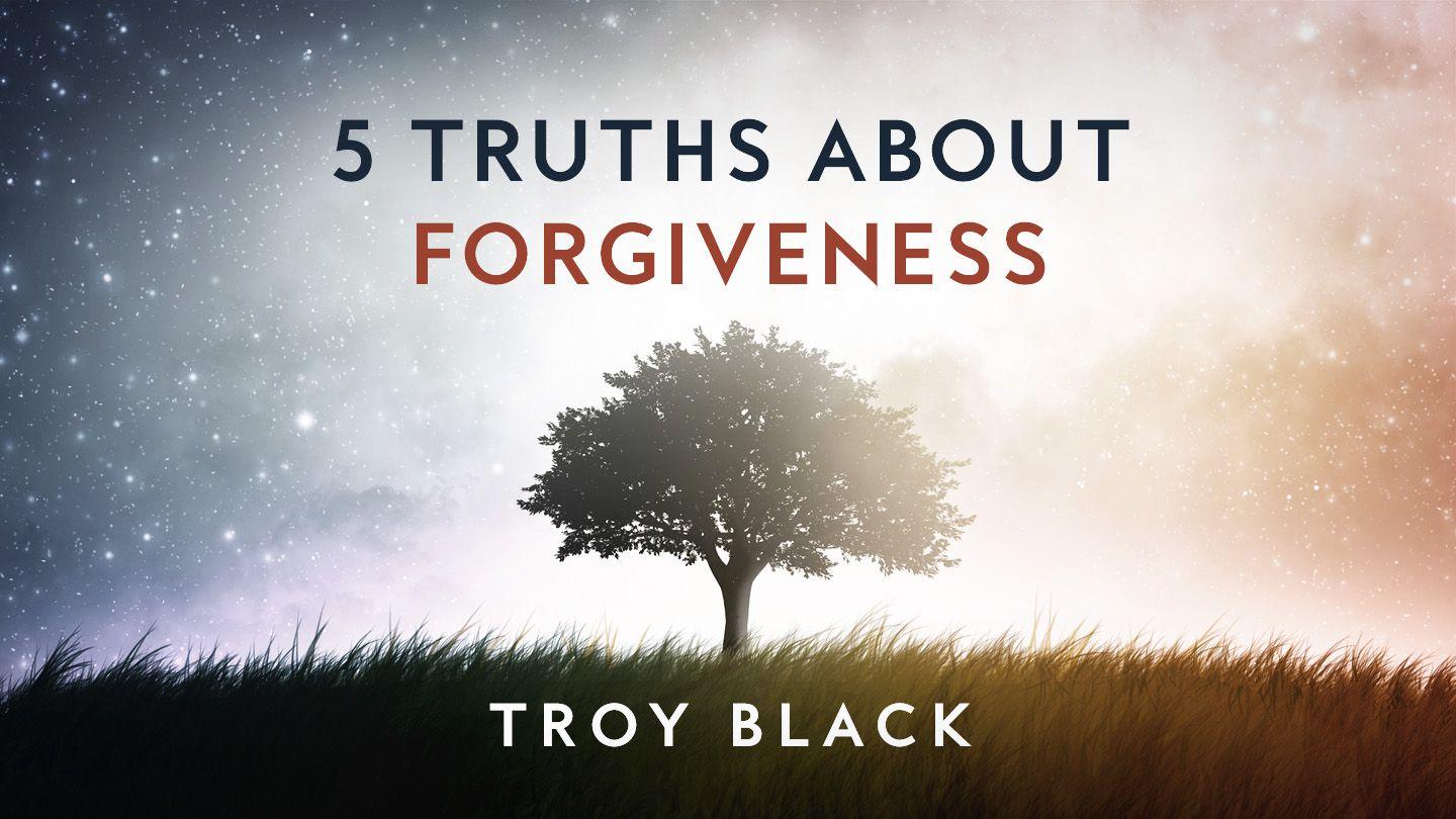 5 Truths About Forgiveness Židům 2:17 Český studijní překlad