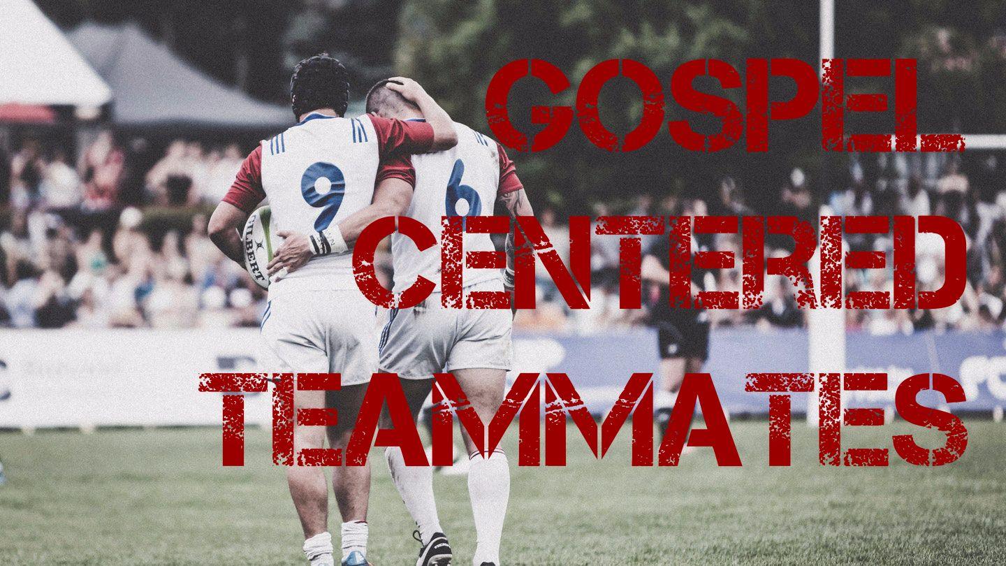Gospel-Centered Teammates 1 Samuel 20:34 American Standard Version