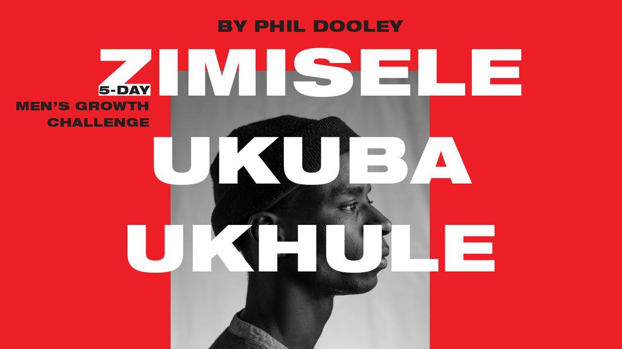 Umceli-mngeni ka Phil Dooley weentsuku ezi-5 wokukhula kwamadoda