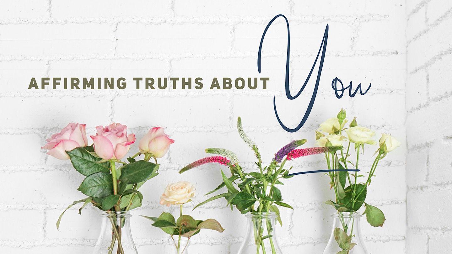 Affirming Truths About You yohane 1:12 buacou seiso no faeva esvʉtʉ