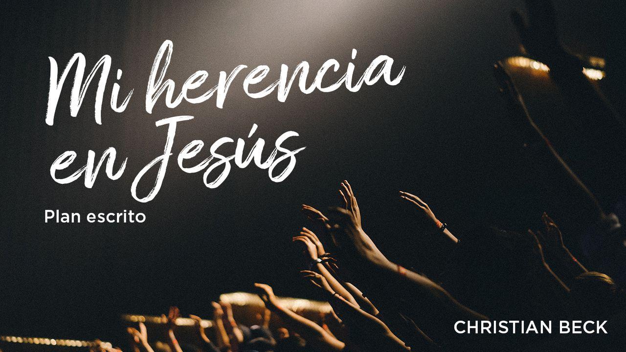 Mi Herencia En Jesús (Versión Escrita)