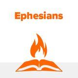 Ephesians Explained | Grace Swagger
