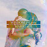 Wisdom For Your Marriage