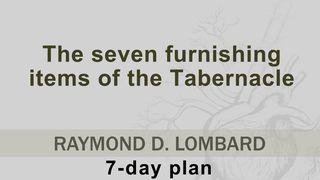 The Seven Furnishing Items Of The Tabernacle