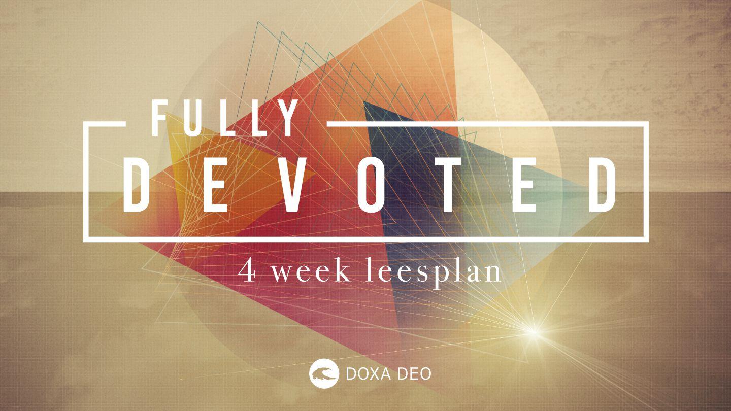 Ten volle toegewyd. 4-weke leesplan deur Doxa Deo માથ્થી 6:16-18 દુબલી નવો કરાર