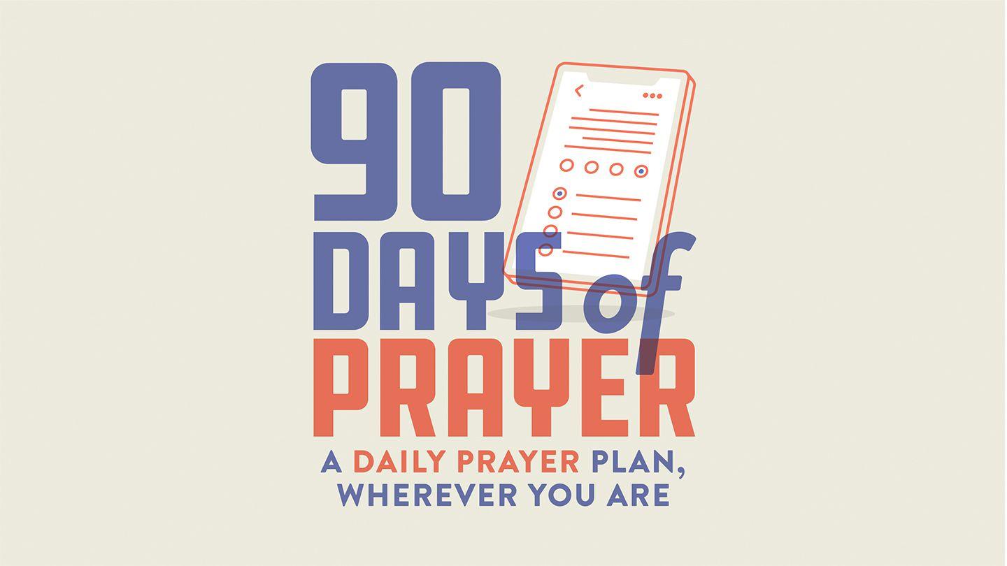 90 Days Of Prayer: Daily Prayer Through Psalms
