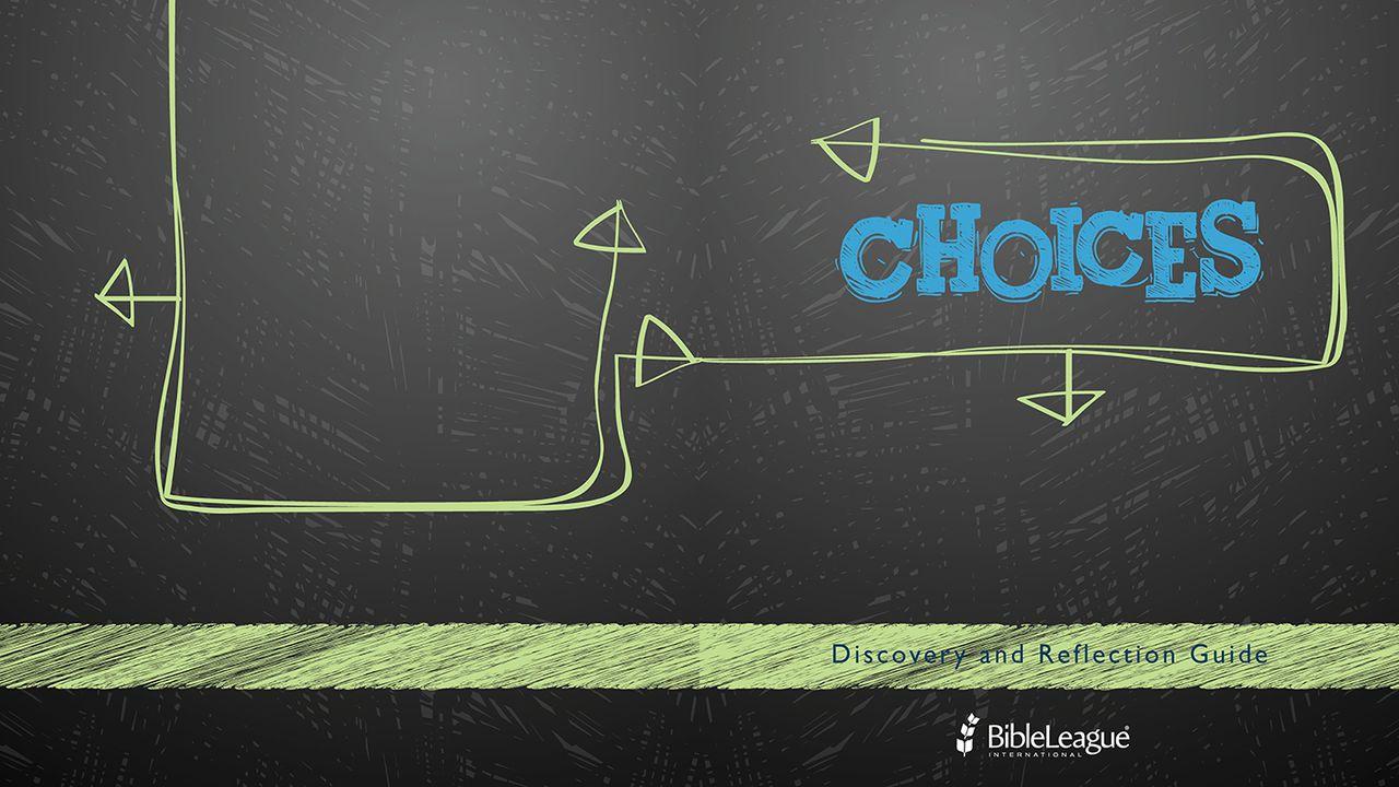 Choices