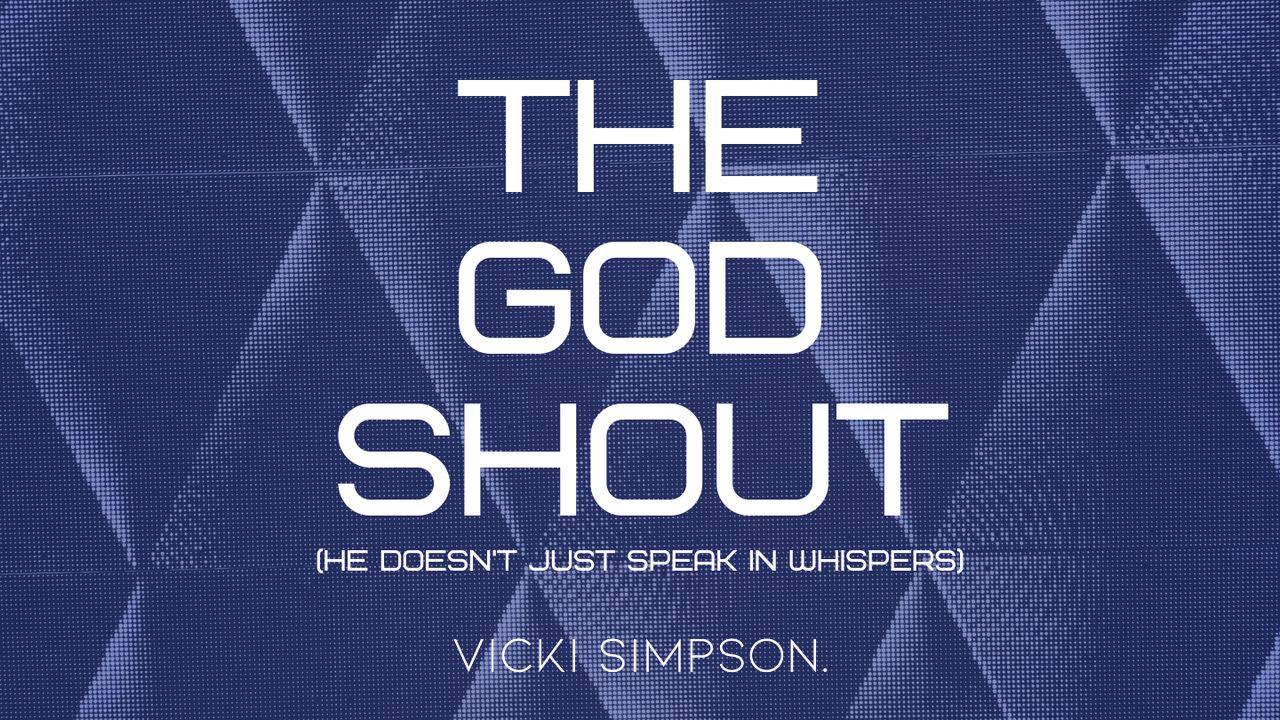 THE GOD SHOUT