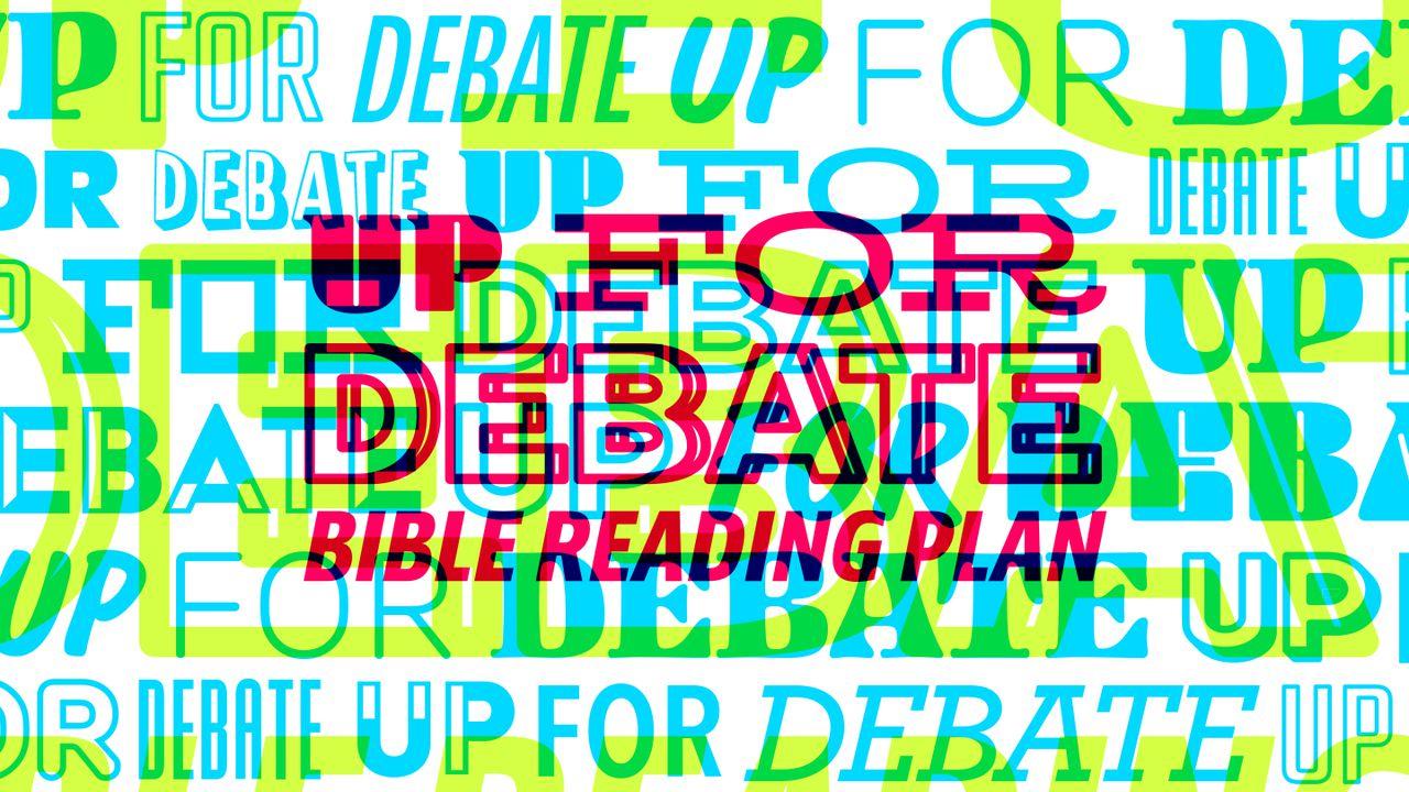 Up For Debate