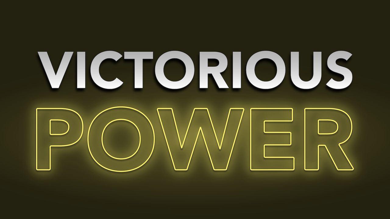 Victorious Power