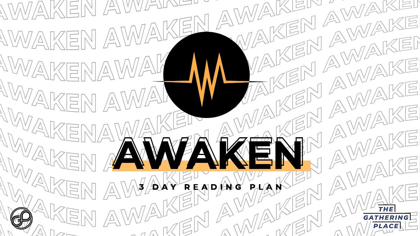 Awaken