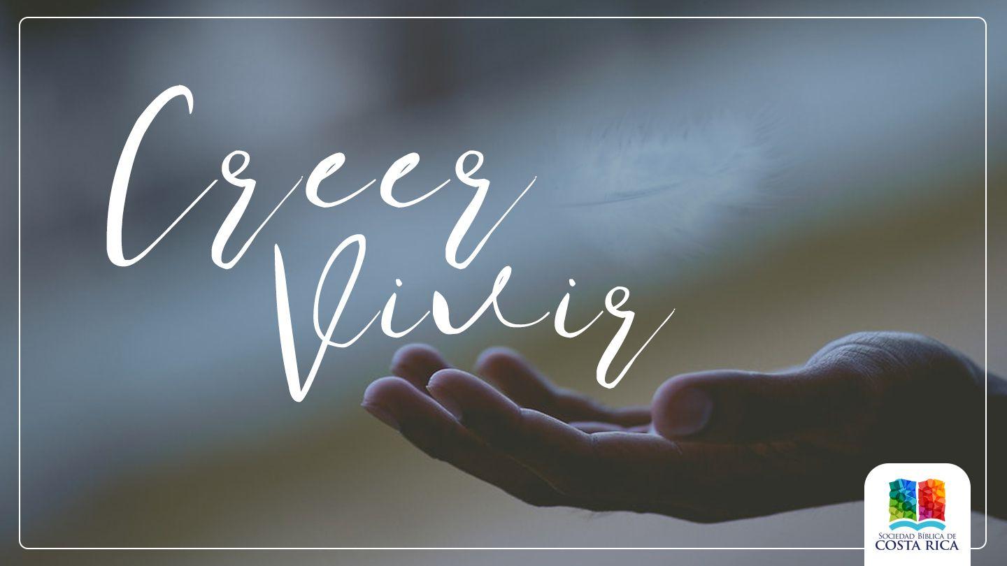 Creer, Vivir Romanos 15:4-5 Nueva Traducción Viviente