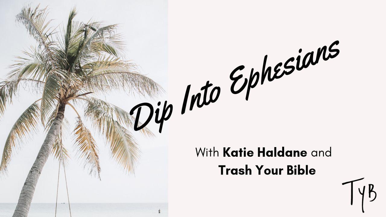 Dip Into The Book Of Ephesians
