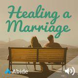 Healing A Marriage