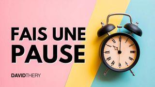 Fais une pause !