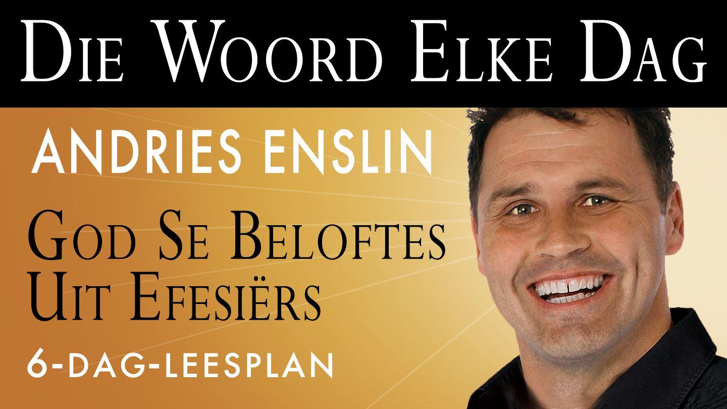 God Se Beloftes Uit Efesiërs Efesiërs 1:8-10 Die Boodskap
