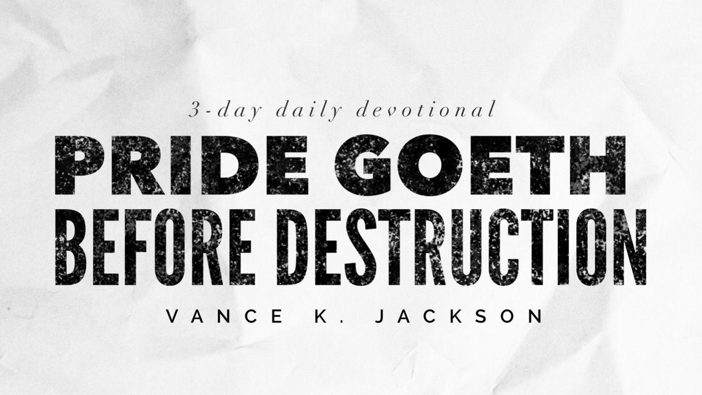 Pride Goeth Before Destruction ՀՈՎՀԱՆՆԵՍ 15:5 Նոր վերանայված Արարատ Աստվածաշունչ