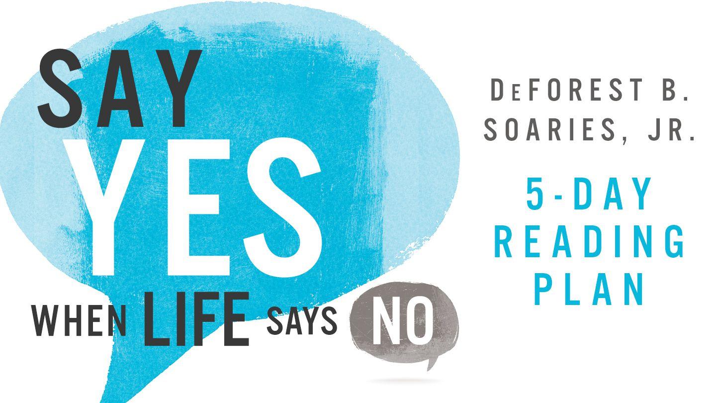 Say Yes When Life Says No يُحَنَّ 2:9-3 دٜڢْتٜرٜ اَللَّه ڢُلْڢُلْدٜ عَدَمَوَ