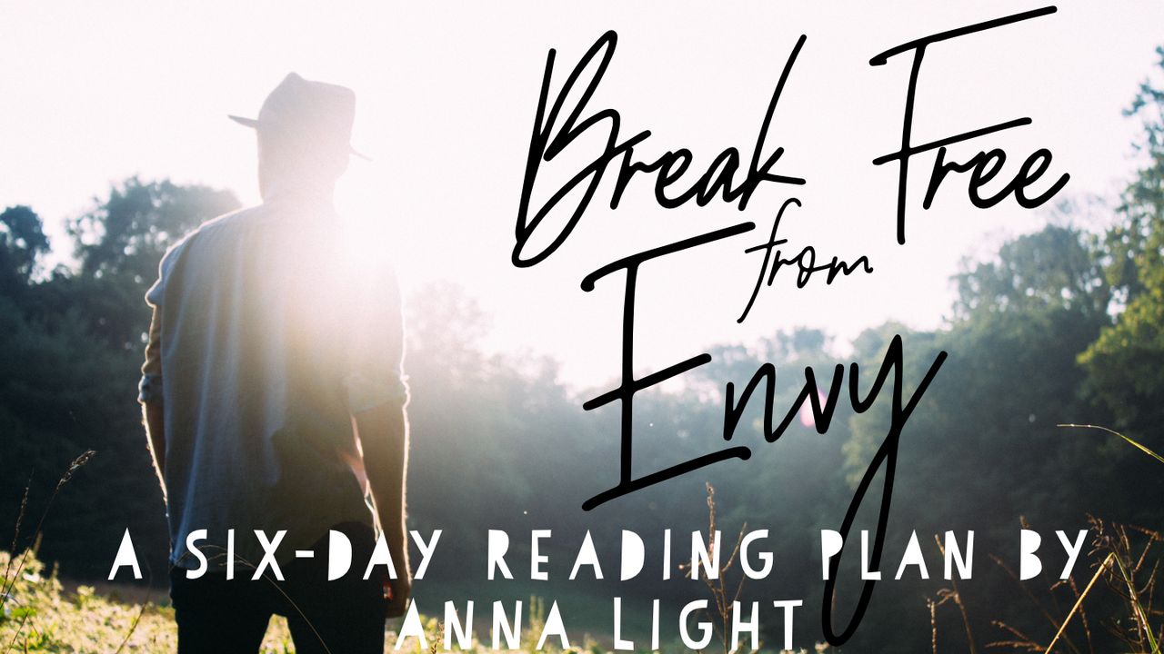 Libérate de la envidia, un Plan de lectura de seis días por Anna Light