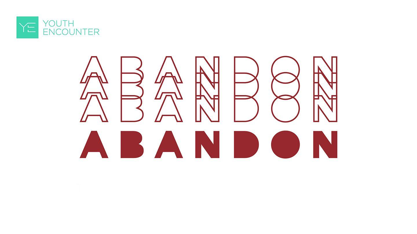 Youth Encounter: Abandon