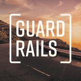 Guardrails: Avoiding Regrets In Your Life