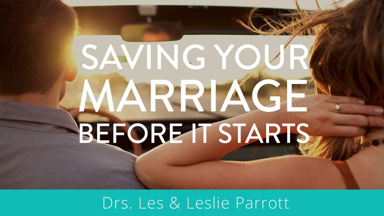 Saving Your Marriage Before It Starts