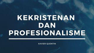 Kekristenan dan Profesionalisme 1