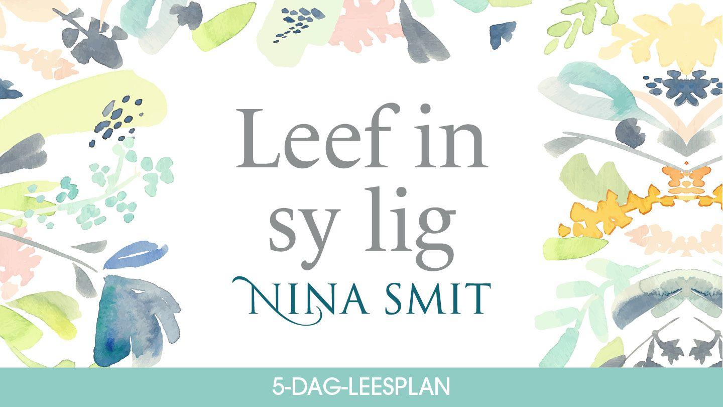Leef In Sy Lig Deur Nina Smit Johannes 17:17-18 Die Boodskap
