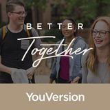 Better Together: Seeking God With Others