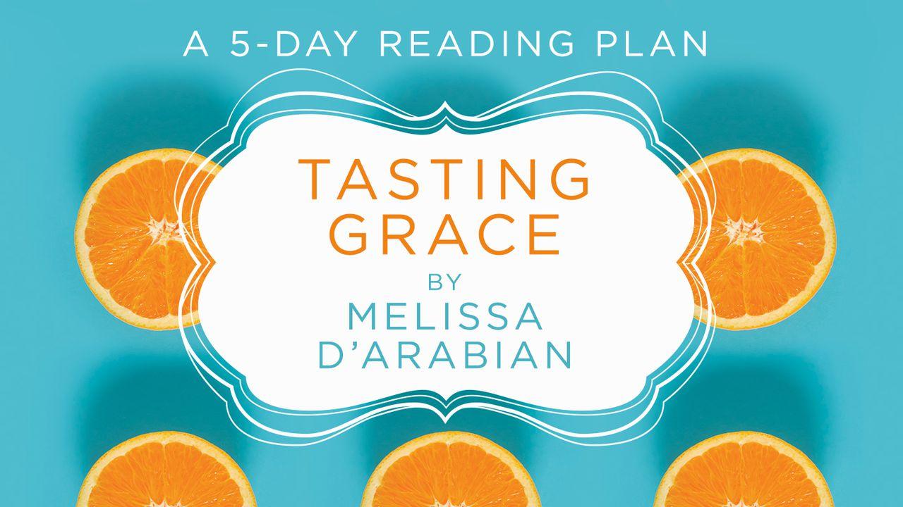 Tasting Grace