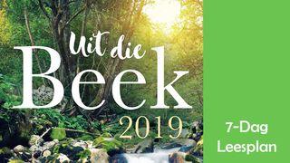 Uit die Beek 2019 Efesiërs 5:15-18 Die Bybel 2020-vertaling