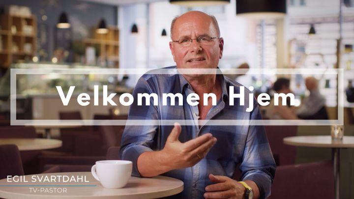 Velkommen hjem - med Egil Svartdahl