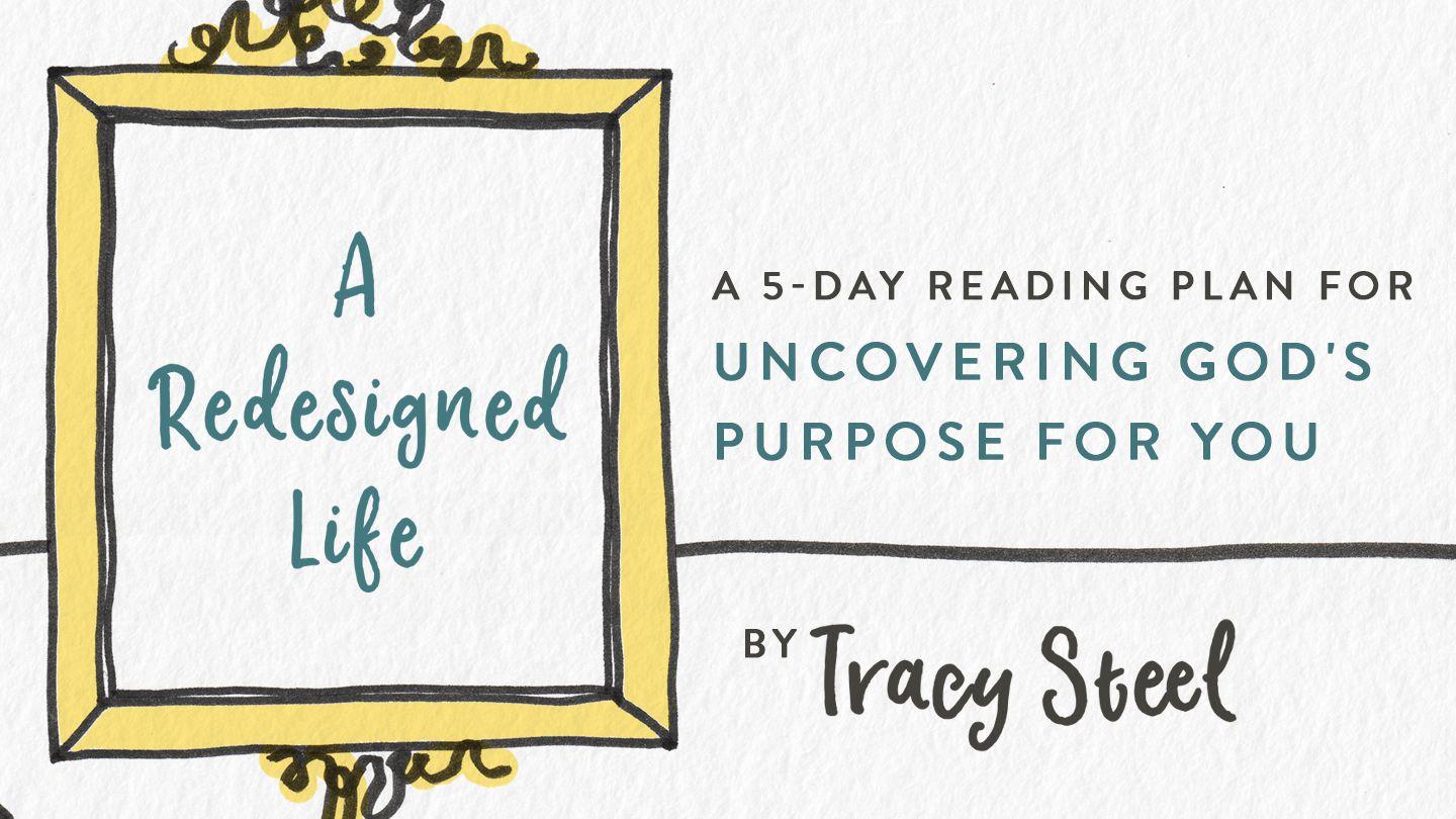 A Redesigned Life By Tracy Steel Isaiah 57:15-16 New Revised Standard Version