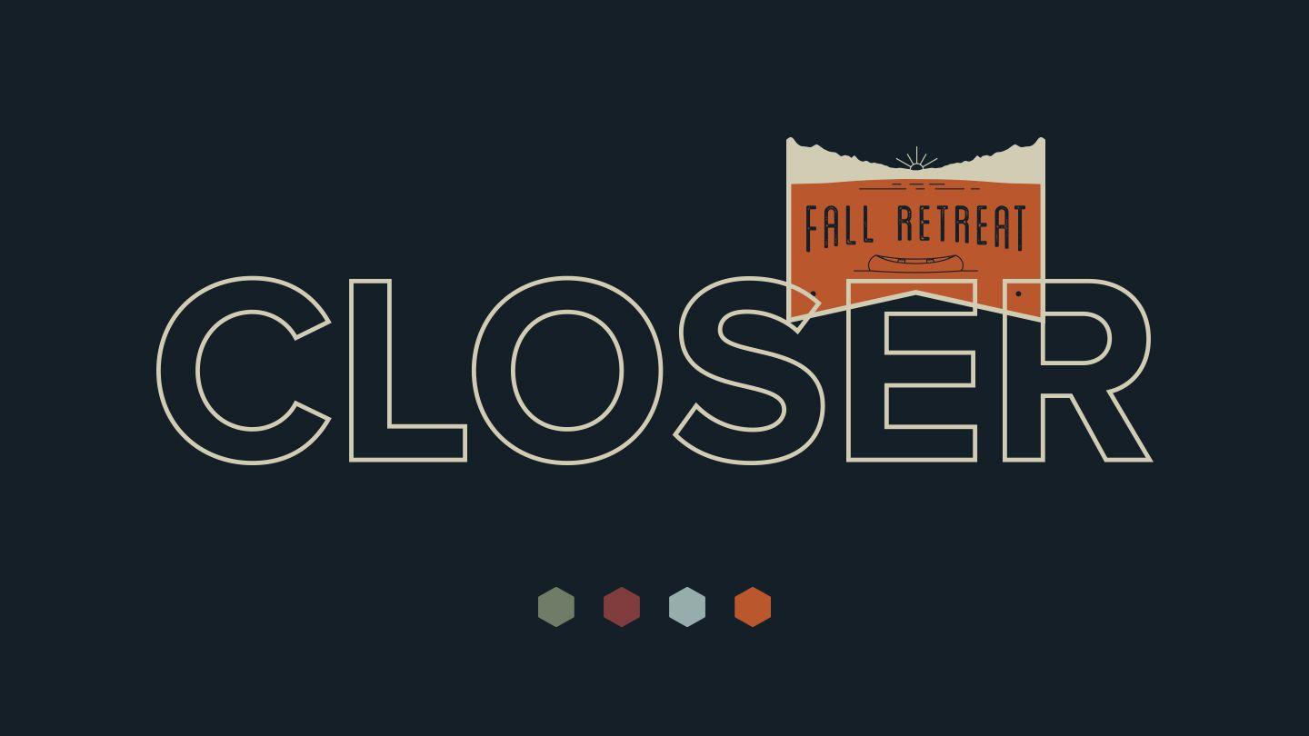 Closer