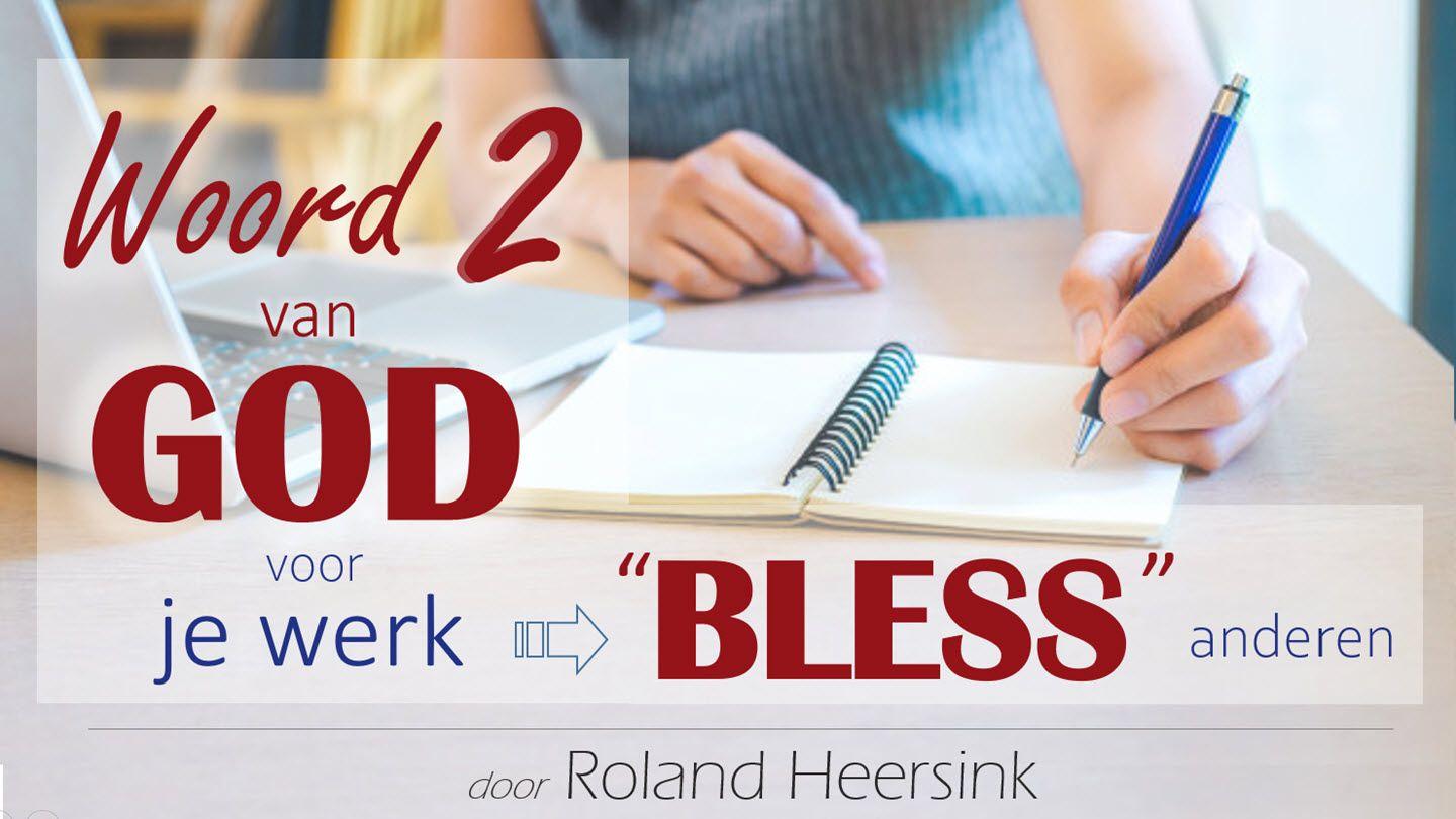 Woord 2 Van God Voor Jou @ Werk- "BLESS" Anderen Mateo 5:44 Buglere