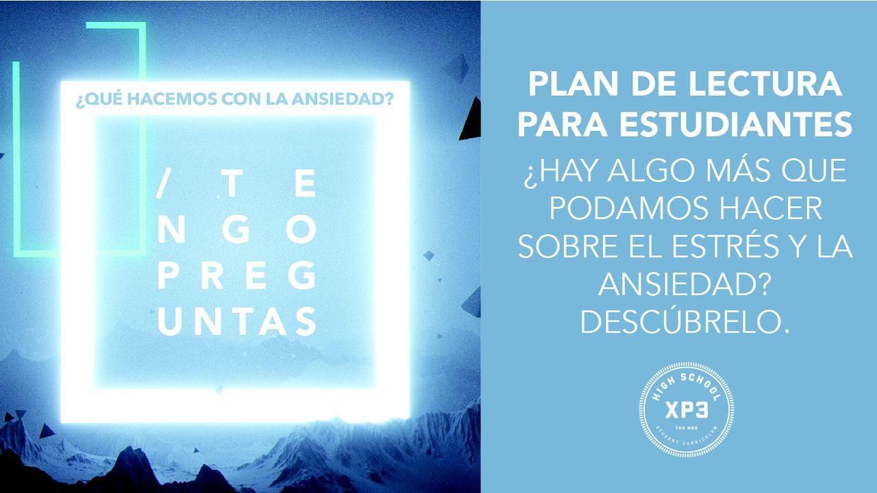 Tengo Preguntas: ¿que hacemos con la ansiedad?