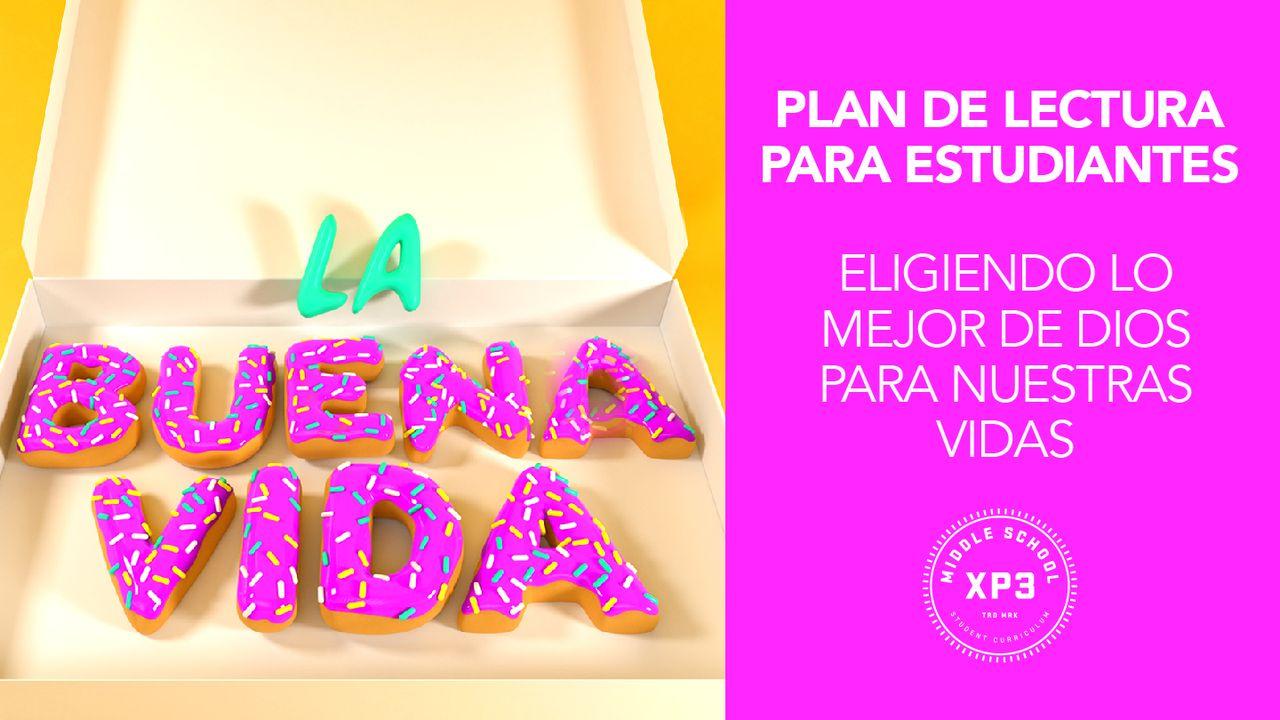 La Buena Vida