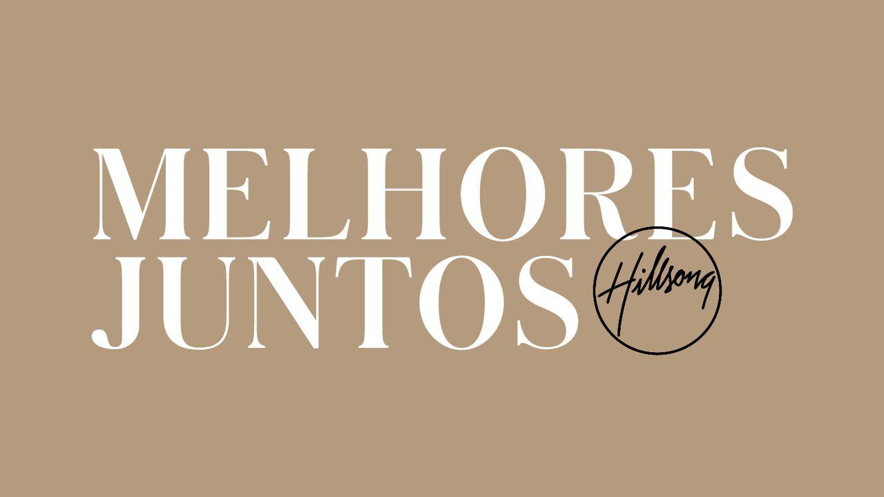 Melhores Juntos