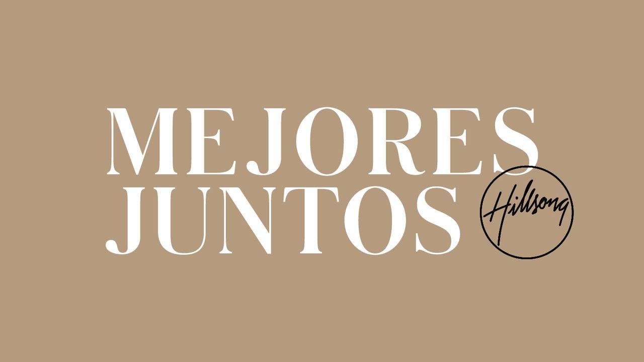 Mejores Juntos